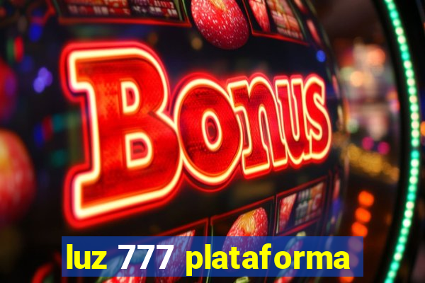 luz 777 plataforma